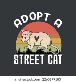 Adopt A Street Cat Opossum Vintage t-Shirt design vector