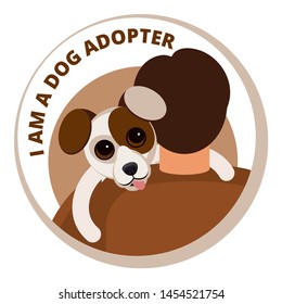 ADOPTING HOMELESS DOG STIKER GESING WITN THE CAPTION "I AM A DOG ADOPTER"