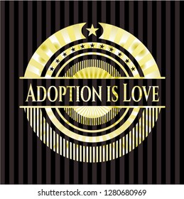 Adoption is Love gold emblem