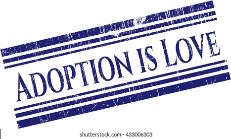 Adoption is Love rubber seal with grunge texture