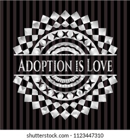 Adoption is Love silvery emblem
