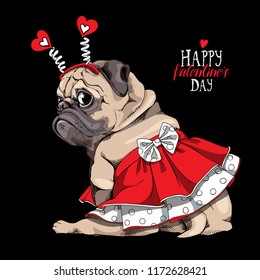 Adorable beige puppy Pug in a red skirt with a bow and in a Hearts headband. Happy Valentine's day - lettering quote. Humor card, t-shirt composition, hand drawn style print. Vector illustration.