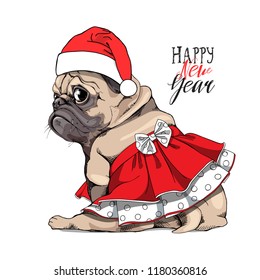 Adorable beige puppy Pug in a red skirt with a bow and in a Santa's cap. Happy New Year - lettering quote. Christmas card, t-shirt composition, handmade vector illustration.