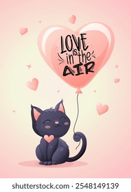 Adorable gato negro con un corazón rosa en su pecho, sosteniendo un globo en forma de corazón con texto romántico, perfecto para una tarjeta de San Valentín.
