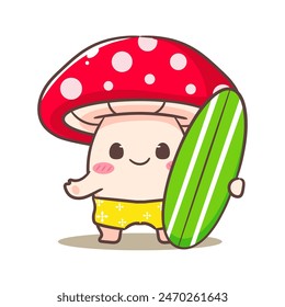 Adorable cartoon character cute mushroom wearing beach wear and holding surfing board. kawaii and Cheerful Mascot Logo Concept Isolated white background. Hand drawn style vector illustration.	