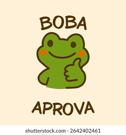 Adorável sapo cartoon dando polegares com a frase "Boba Aprova" em Português, em Inglês: "Boba Aprova" Divertido meme-estilo ilustração em um fundo bege suave.