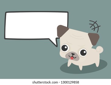 adorable cute pug dog with empty cloud bubble speech dialogue blank text