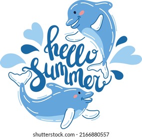 Adorable dolphins vector illustration with hand drawn phrase hello summer. Creative lettering and sea mammals. Joyful happy dolphins playing in water. Brush pen Hello Summer text.