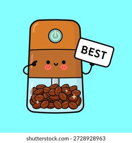 Adorable electric coffee grinder character holding a sign reading BEST, showing coffee beans inside its container, representing quality, excellence, and the best choice for fresh coffee