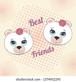 Adorable face two cute bears best friends. Friendship day. Kids graphics for t-shirts. Greeting card.