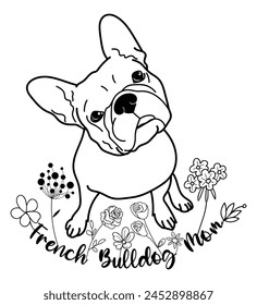 Adorable French Bulldog Mom with Flowers, Blooming Frenchie Mama, an adorable design features a French Bulldog silhouette with "French Bulldog Mom" written around it with flowers.
