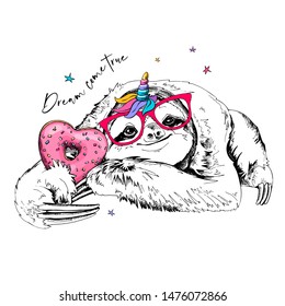 Adorable smiling sloth with a unicorn horn and with a pink heart donut. Dream come true - lettering quote. Humor poster, t-shirt composition, hand drawn style print. Vector illustration.