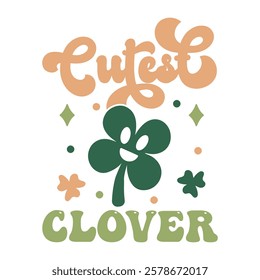 Adorable St. Patrick's Day Cutest Clover Typography Design with Smiling Four-Leaf Clover Sparkles and Shamrocks