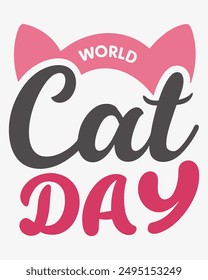 An adorable typography silhouette vector illustration celebrating International Cat Day, perfect for cat lover designs.