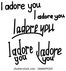 I adore you, A short phrase about love and feelings, ornate lettering for design for Valentine's day, vector illustration