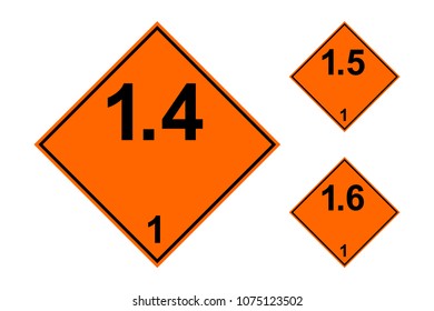 ADR 1.4, 1.5 and 1.6 Explosives sign set, orange and black signs, vector illustration.
