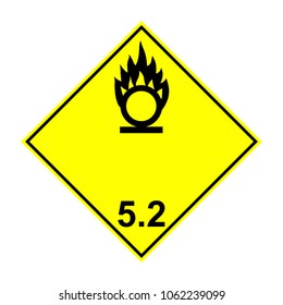 ADR 5.2 Organic Peroxide, Yellow And Black Sign, Vector Illustration.