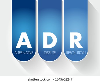 ADR - Acrónimo alternativo de resolución de disputas, contexto del concepto empresarial
