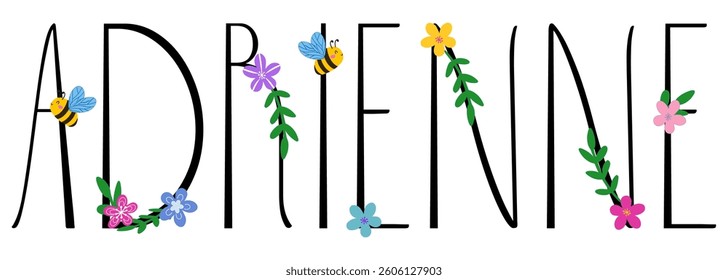 Adrienne - black color name written with spring flowers and bees; spring vector graphics