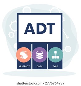 ADT, ABSTRACT DATA TYPE acronym. Concept with keyword and icons. Flat vector illustration. Isolated on white.