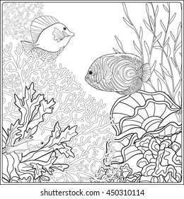 Adult coloring book. Coloring page with underwater world coral reef. Corals, fish and seaweeds.  Outline vector illustration.