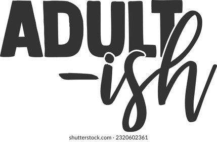 Adultish - Cita sarcástica divertida