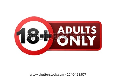 Adults only, 18 plus. Sensitive content. Explicit video. Vector stock illustration.
