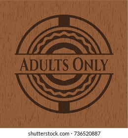 Adults Only realistic wood emblem