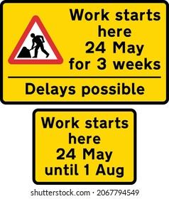 Advance notification, Information for drivers in respect of road works, See description below, Starting date and duration of road works, road signs in the United Kingdom