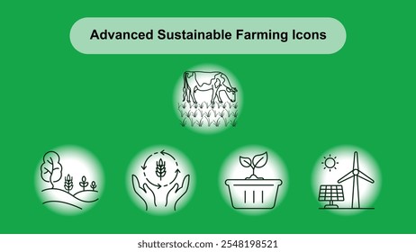 Advanced Sustainable Farming Icons", Agroforestry Techniques, Crop Rotation, Organic Farming Methods, Sustainable Livestock Management, Renewable Energy Integration