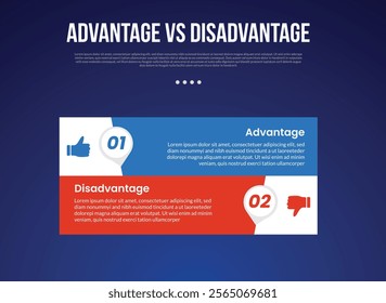 advantage vs disadvantage infographic for comparison data with big rectangle shape stack with modern dark gradient style background with 2 point information vector