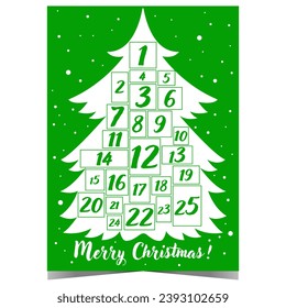 Advent calendar for Christmas to count the days until Christmas Eve to get presents from Santa Claus. Advent calendar with white Christmas tree and dates from 1 to 25 December on green background.