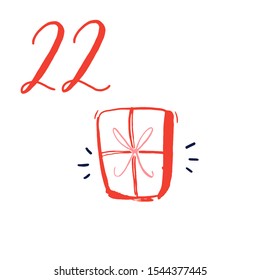 Advent calendar, day 22. Cute hand drawn illustration, large handwritten number on white background. Christmas card design. Wrapped with bow gift, present symbol.