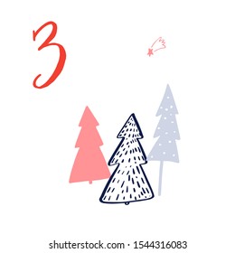 Advent calendar, day 3. Cute hand drawn illustration, large handwritten number on white background. Christmas card design, three spruces.