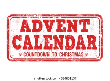 Advent calendar grunge rubber stamp on white background, vector illustration