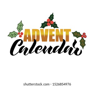 Advent calendar hand writing text. Vector illustration, hand lettering, modern brush calligraphy and font. Isolated on white background. Christmas holiday design. EPS10