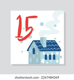 Advent calendar with number 15. House and building under snowfall. Symbol of winter holidays, New Year and Christmas. Poster or banner for website. Cartoon flat vector illustration