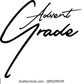 Advent Grade Calligraphy Black Color Text 
On White Background