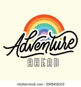 Adventure ahead T shirt print design