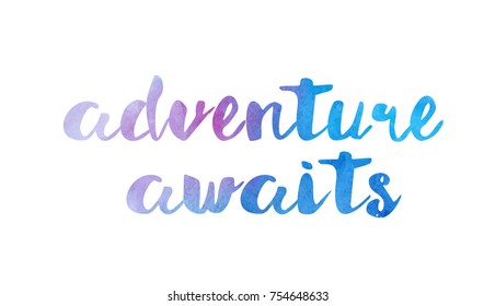 adventure awaits beautiful watercolor text word expression typography design suitable for a logo banner t shirt or positive quote inspiration design