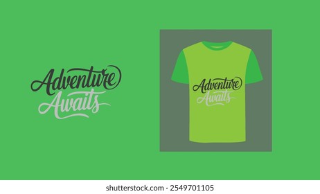 Adventure Awaits. Calligraphy and typography T-shirt design.