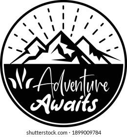 Adventure Awaits, Camping Quote Vector