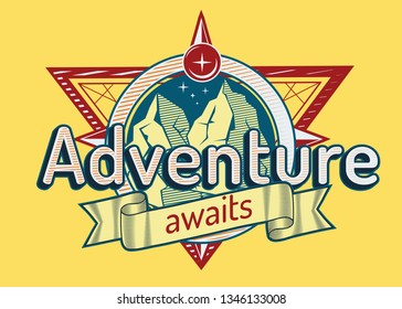 Adventure awaits - decorative touristic emblem