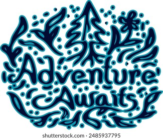 Adventure Awaits design illustration . Vector illustration for T-shirt graphics, prints, posters, bags, stickers and other uses