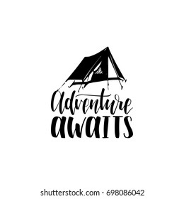 Adventure Awaits hand lettering poster. Vector travel label template with hand drawn tent illustration. Touristic emblem design.