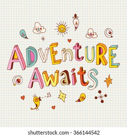 Adventure awaits inspirational print printable art hand drawn typography poster motivation quote