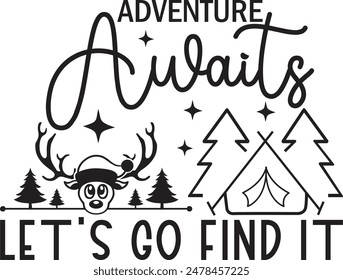 Adventure Awaits Shirt, Outsider T-Shirt, Explorer Hiking Shirt, Adventure Mountains Sweatshirt, Adventure Awaits Let's Go Find It Sweater
