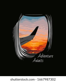 adventure awaits slogan with sunset view through airplane window illustration