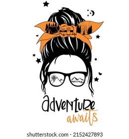 Adventure awaits Svg vector Illustration isolated on white background. Camping messy bun shirt design. Camping trailer. Camping sunglasses with mountains svg