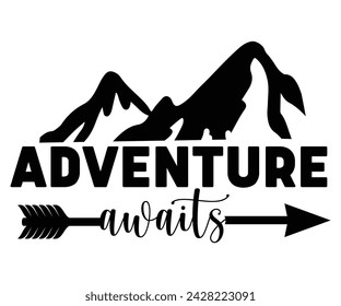 Adventure Awaits Svg,Happy Camper Svg,Camping Svg,Adventure Svg,Hiking Svg,Camp Saying,Camp Life Svg,Svg Cut Files, Png,Mountain T-shirt,Instant Download svg
